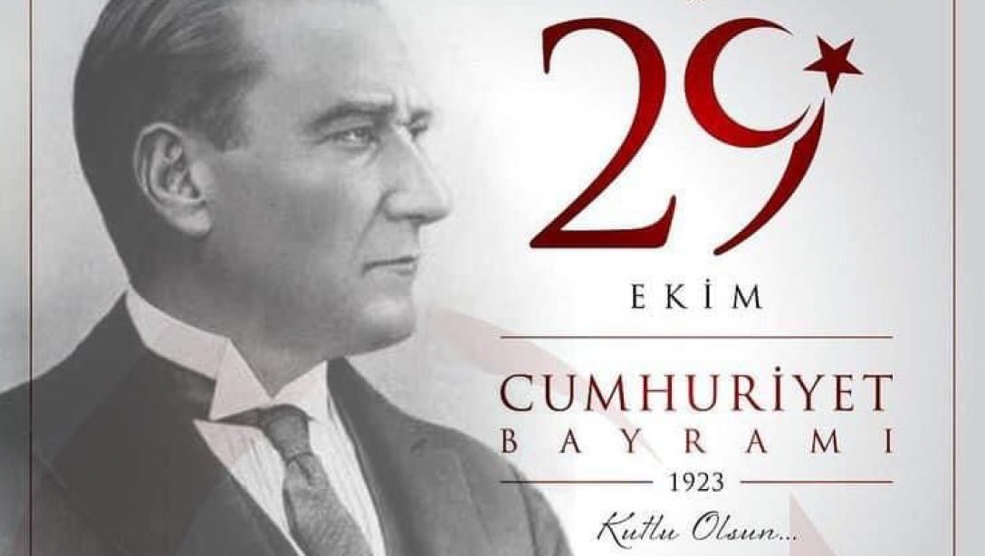 29 Ekim Cumhuriyet Bayramımız Kutlu Olsun.